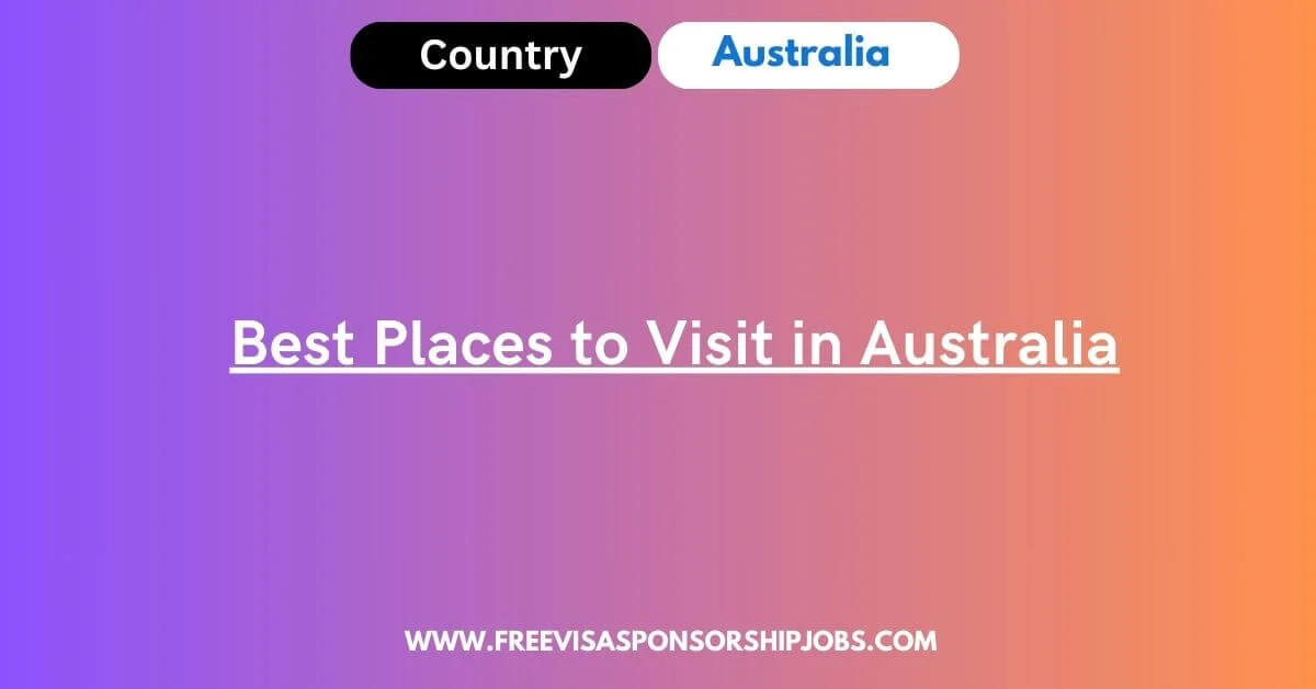 Best Places to Visit in Australia 2024