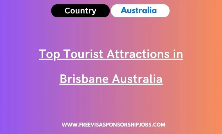 Top Tourist Attractions in Brisbane Australia