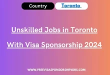 Unskilled Jobs in Toronto With Visa Sponsorship