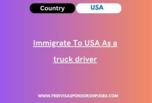 Immigrate To USA As a truck driver
