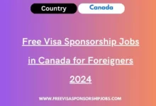 Free Visa Sponsorship Jobs in Canada for Foreigners