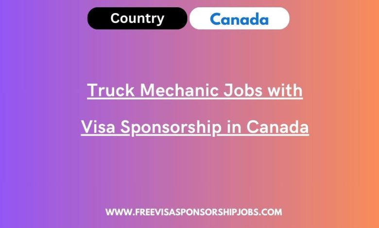 Truck Mechanic Jobs with Visa Sponsorship in Canada