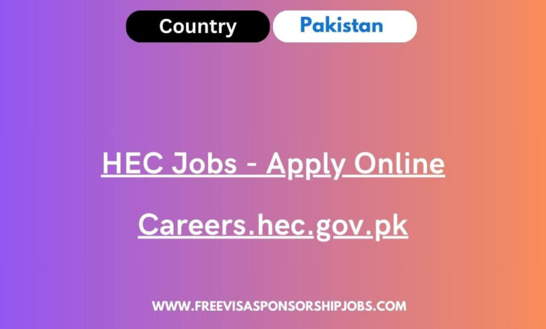 HEC Jobs 2024 -Careers.hec.gov.pk