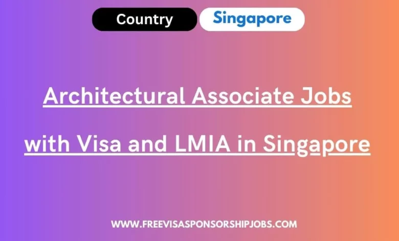 Architectural Associate Jobs with Visa and LMIA in Singapore