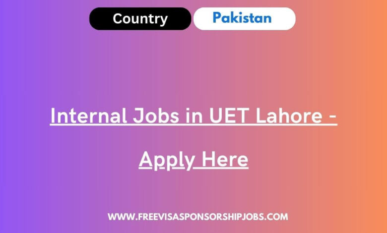 Internal Jobs in UET Lahore