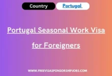 Portugal Seasonal Work Visa for Foreigners