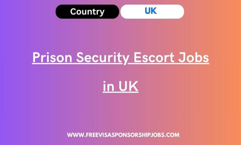 Prison Security Escort Jobs in UK
