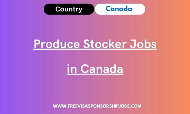 Produce Stocker Jobs in Canada