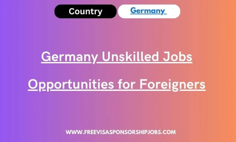 Germany Unskilled Jobs