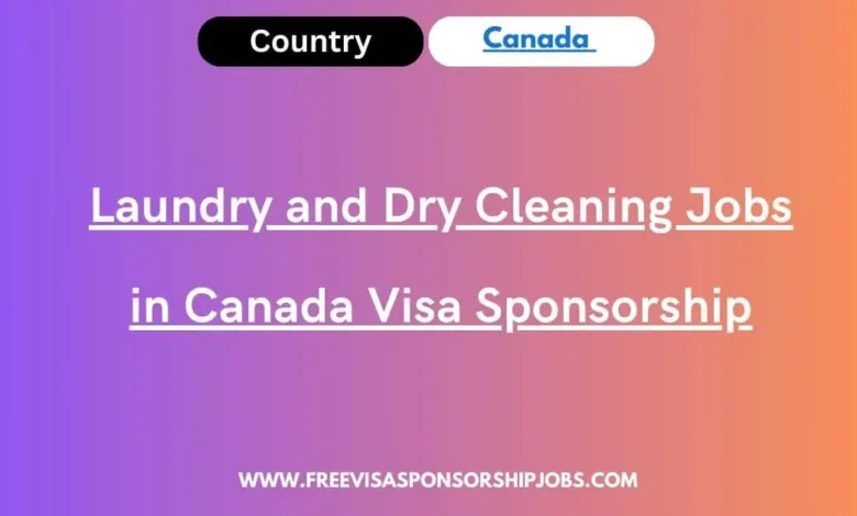 Laundry and Dry Cleaning Jobs in Canada
