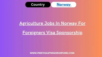 Agriculture Jobs In Norway For Foreigners Visa Sponsorship