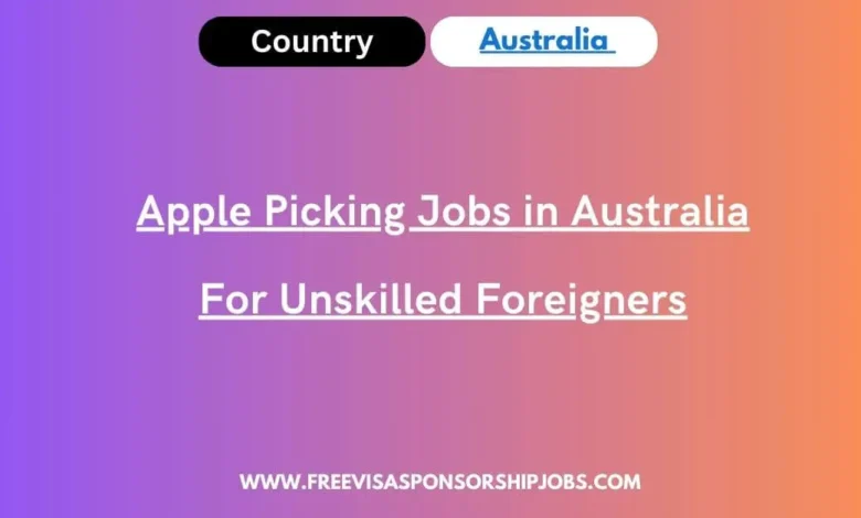 Apple Picking Jobs in Australia