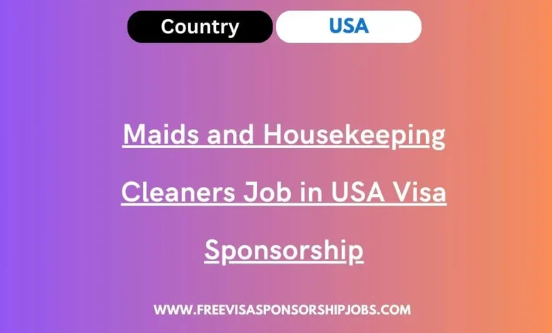 Maids and Housekeeping Cleaners Job in USA