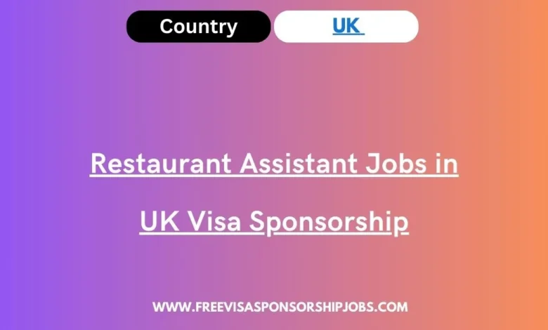 Restaurant Assistant Jobs in UK