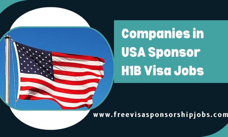 Companies in USA Sponsor H1B Visa Jobs